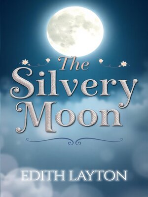 cover image of The Silvery Moon